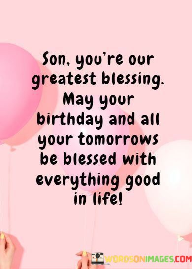 Son-Youre-Our-Greatest-Blessing-May-Your-Birthday-And-All-Your-Quotes.jpeg