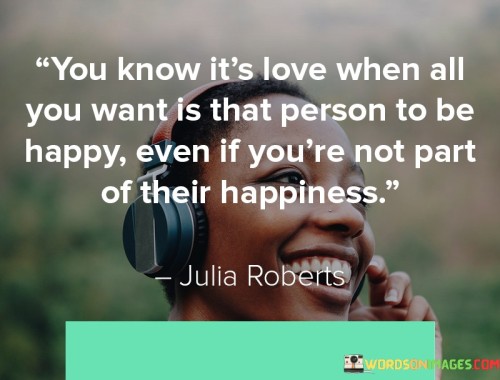 You-Know-Its-Love-When-All-You-Want-Is-That-Person-To-Be-Happy-Even-If-Youre-Quotes.jpeg