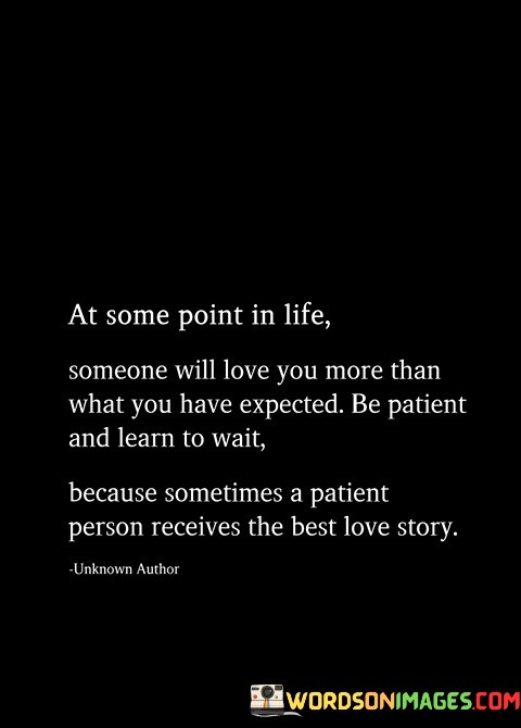 At-Some-Point-In-Life-Someone-Will-Love-You-More-Than-Quotes.jpeg