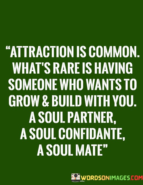 Attraction-Is-Common-Whats-Rare-Is-Having-Quotes.jpeg