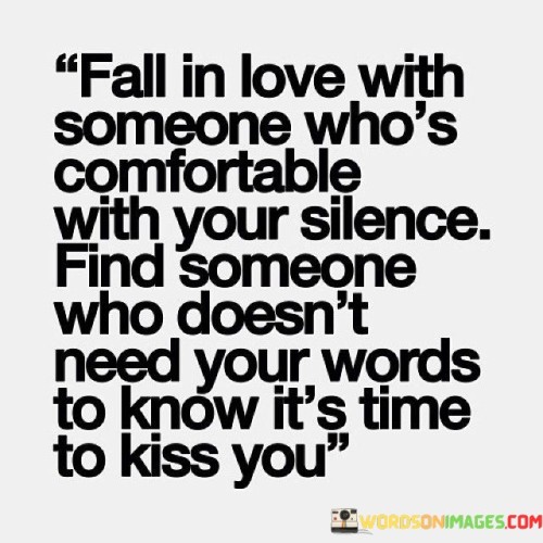 Fall-In-Love-With-Someone-Whos-Comfortable-With-Your-Quotes.jpeg