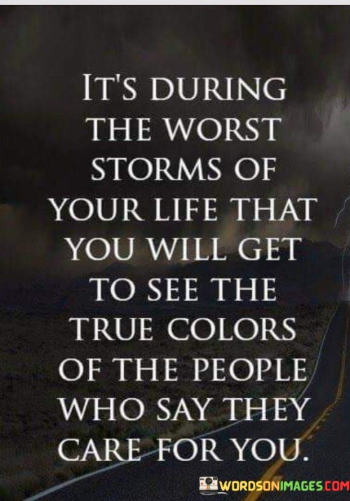 Its-During-The-Worst-Storms-Of-Your-Life-Quotes.jpeg