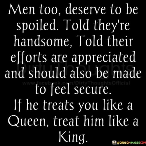 Men-Too-Deserve-To-Be-Spoiled-Told-Theyre-Handsome-Told-Their-Quotes.jpeg