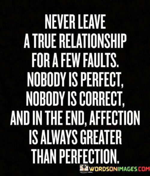Never-Leave-A-True-Relationship-For-A-Few-Quotes.jpeg