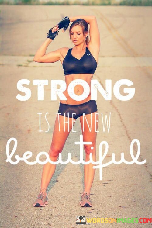 Strong-Is-The-New-Beautiful-Quotes.jpeg
