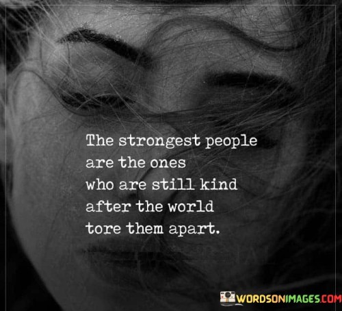 The-Strongest-People-Are-The-Ones-Who-Are-Still-Quotes.jpeg