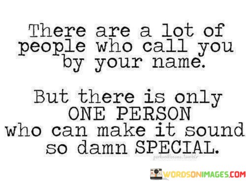 There-Are-A-Lot-Of-People-Who-Call-You-By-Your-Quotes.jpeg