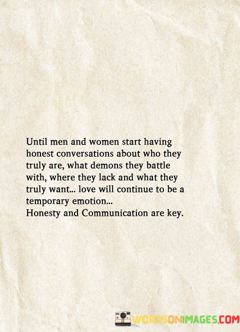 Until-Men-And-Women-Start-Having-Honest-Conversations-Quotes.jpeg