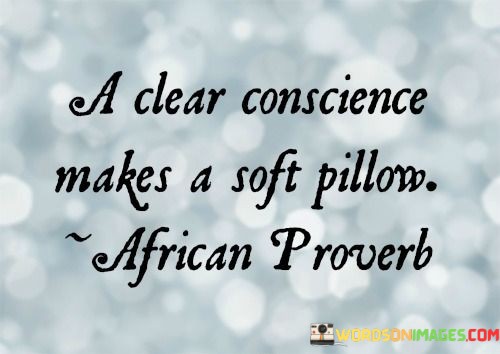 A-Clear-Conscience-Makes-A-Soft-Pillow-Quotes.jpeg