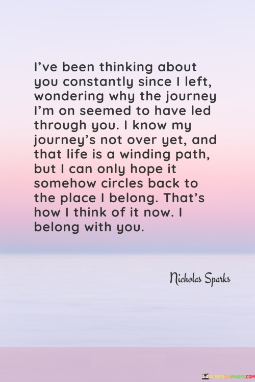 Ive-Been-Thinking-Aboutyou-Constantly-Since-I-Left-Wondering-Why-The-Journey-Im-So-Quotes.jpeg