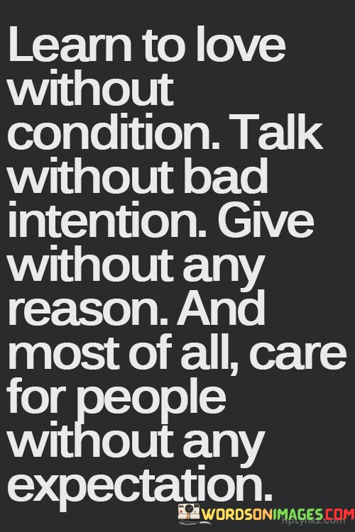 Learn-To-Love-Without-Condition-Talk-Without-Bad-Quotes.jpeg