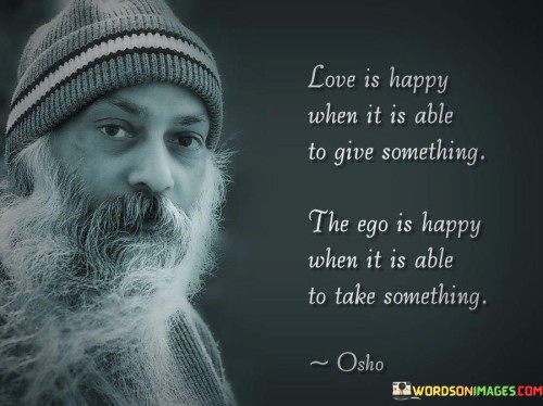 Love-Is-Happy-When-It-Is-Able-To-Give-Something-Quotes.jpeg