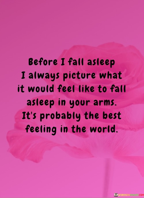 Before-I-Fall-Asleep-I-Always-Pictures-What-It-Would-Feel-Like-To-Fall-Quotes.jpeg