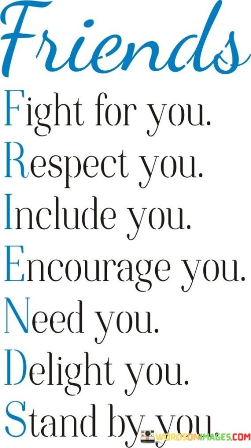 Friends-Fight-For-You-Respect-You-Include-You-Quotes.jpeg