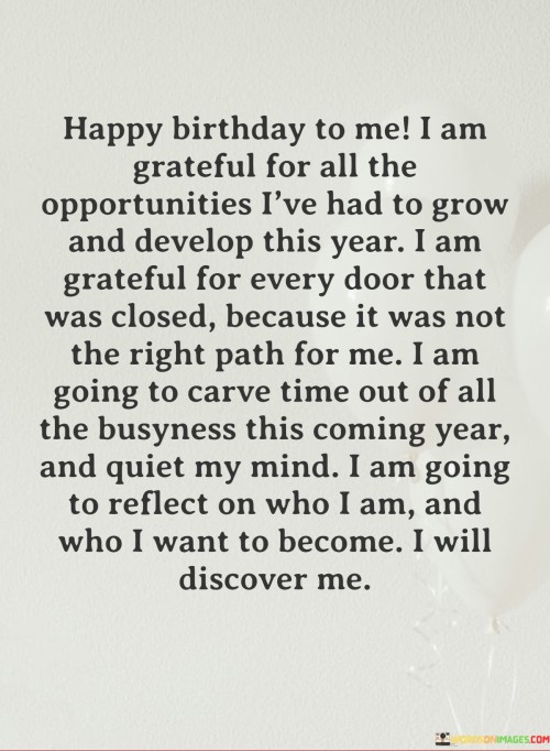 Happy-Birthday-To-Me-I-Am-Grateful-For-All-The-Opportunities-Quotes.jpeg