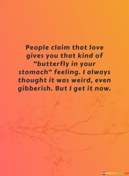 People-Claim-That-Love-Gives-You-That-Kind-Of-Butterfly-In-Your-Quotes.jpeg