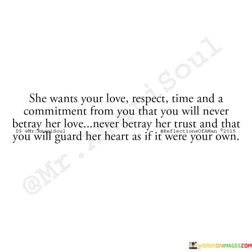 She-Wants-Your-Love-Respect-Time-And-A-Commitment-Quotes.jpeg