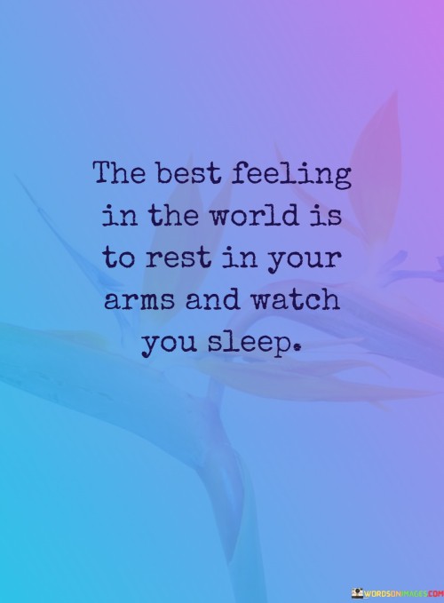 The-Best-Feeling-In-The-World-In-Your-Arm-And-Watch-You-Quotes.jpeg