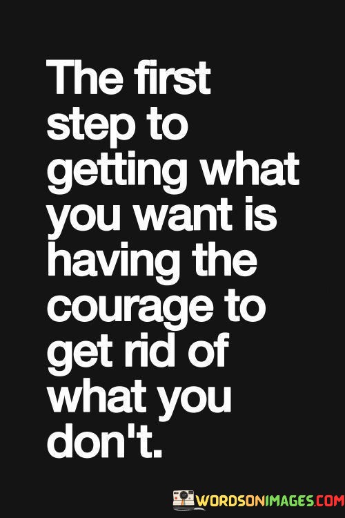 The-First-Step-To-Getting-What-You-Want-Is-Having-The-Quotesffe9f9b045bdb50b.jpeg