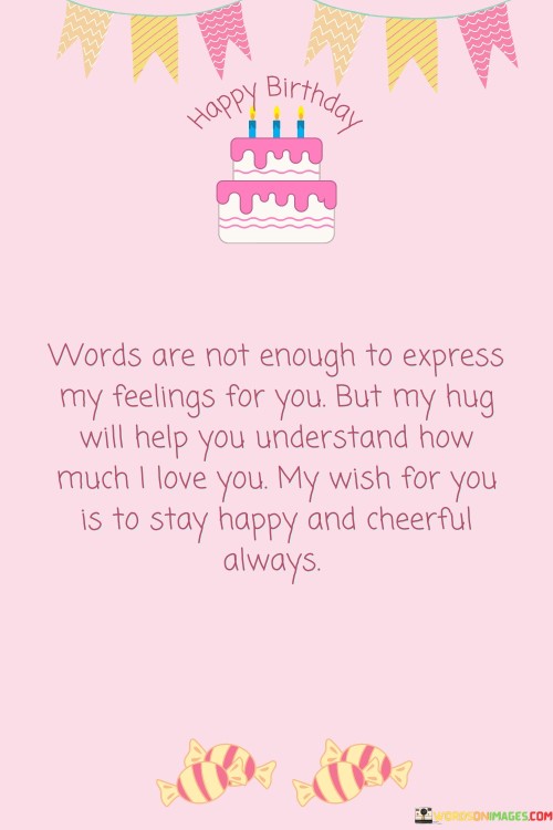 Words-Are-Not-Enough-To-Express-My-Feelings-For-You-But-My-Hug-Quotes.jpeg