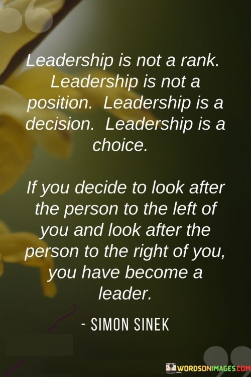 Leadership Is Not A Rank Leadership Is Not A Position Quotes