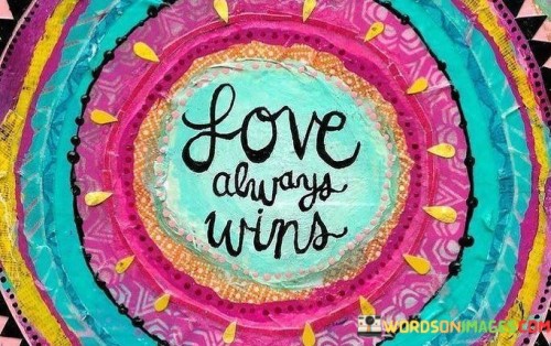 Love-Always-Wins-Quotes.jpeg