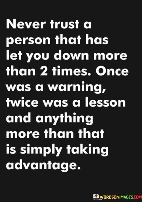 Never-Trust-Person-That-Has-Let-You-Down-More-Than-2-Times-Quotes.jpeg