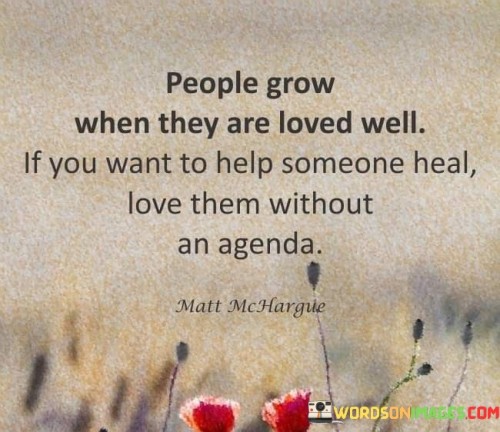 People-Grow-When-You-Are-Loud-Well-If-You-Want-To-Help-Quotes.jpeg