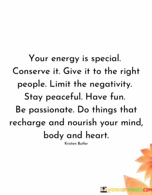 Your-Energy-Is-Special-Conserve-It-Give-It-To-Right-Quotes.jpeg