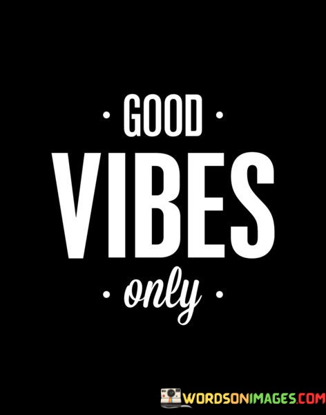 Good-Vibes-Only-Quotes.jpeg