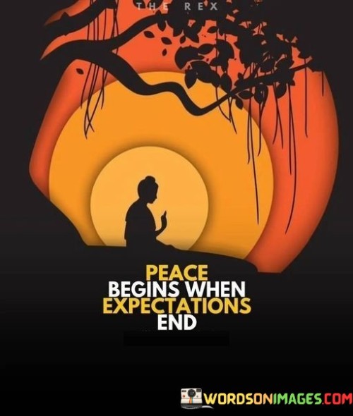 Peace-Begins-When-Expectations-End-Quotes