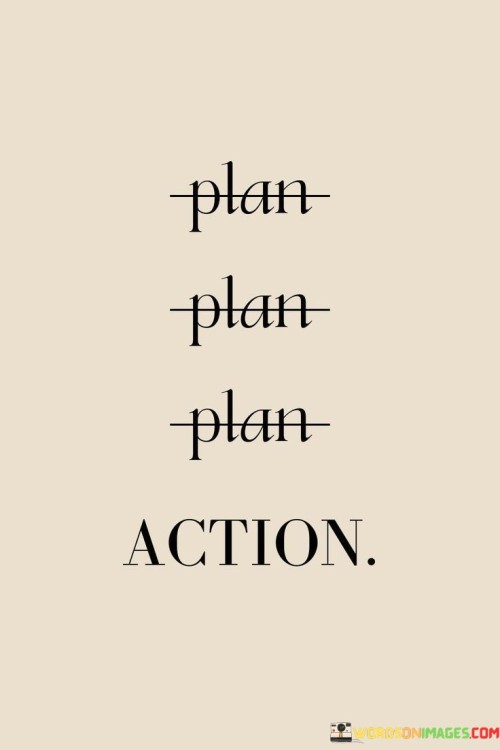 Plan-Plan-Plan-Action-Quotes.jpeg