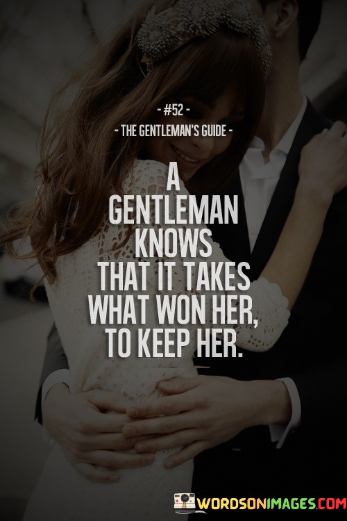 The Gentleman's Guide A Gentleman Knows That It Takes Quotes