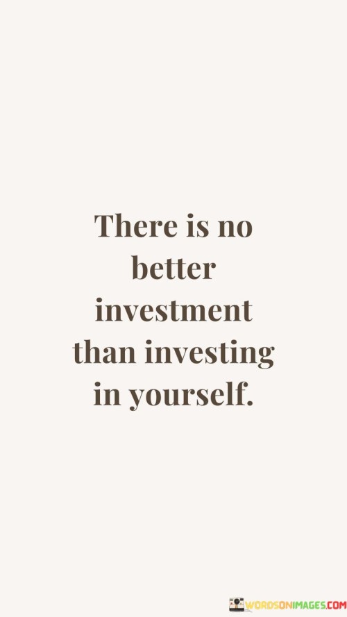 There-Is-No-Better-Investment-Than-Investing-In-Yourself-Quotes.jpeg