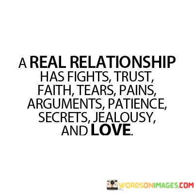 A-Real-Relationship-Has-Fights-Trust-Faith-Tears-Quotes.jpeg