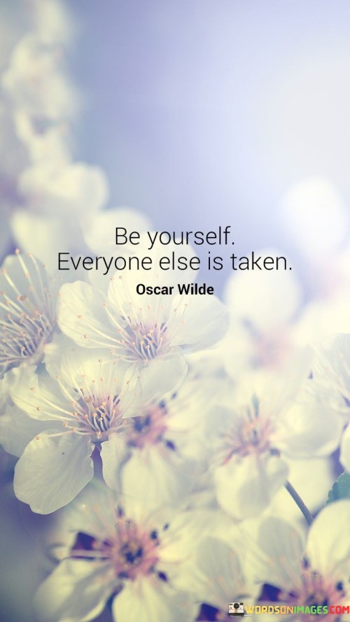 Be-Yourself-Everyone-Else-Is-Taken-Quotes.jpeg