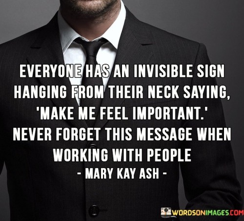 Everyone Has An Invisible Sign Hanging From Their Quotes