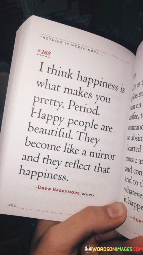 I-Think-Happiness-Is-What-Makes-You-Pretty-Quotes.jpeg