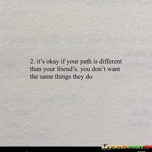 Its-Okay-If-Your-Path-Is-Different-Than-Your-Quotes.jpeg