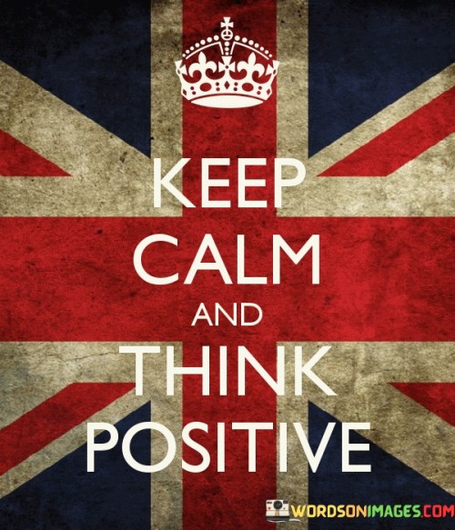 Keep-Calm-And-Think-Positive-Quotes.jpeg