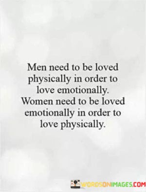 Men-Need-To-Be-Loved-Physically-In-Order-To-Love-Emotionally-Quotes.jpeg