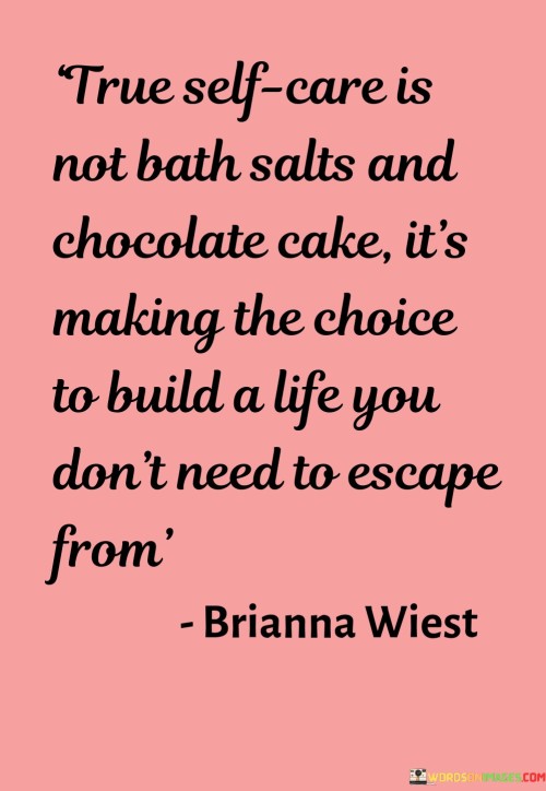 True-Self-Care-Is-Noth-Both-Salts-And-Chocolate-Cake-Quotes.jpeg