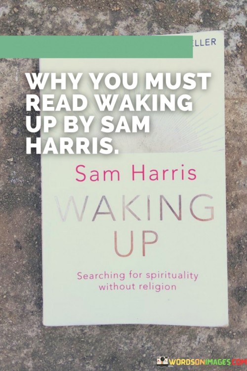 Why-You-Must-Read-Waking-Up-By-Sam-Harris-Quotes.jpeg