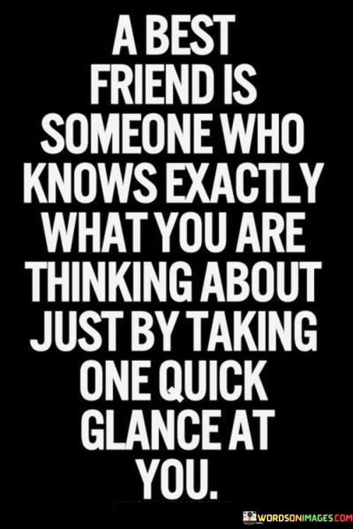 A Best Friend Is Someone Who Knows Exactly What You Are Quotes