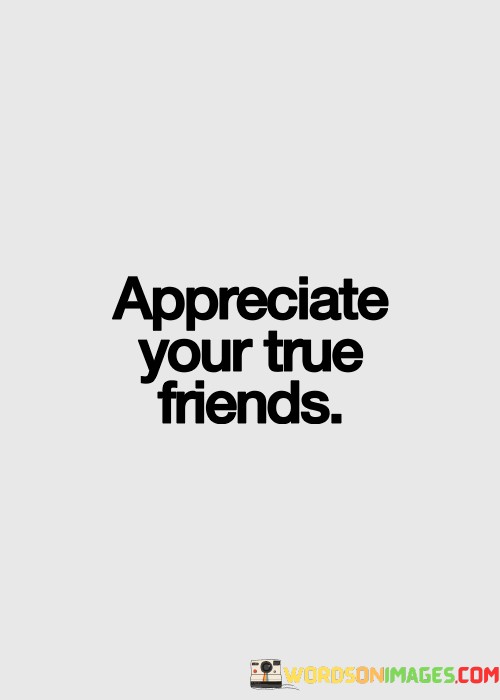 Appreciate-Your-True-Friend-Quotes.jpeg