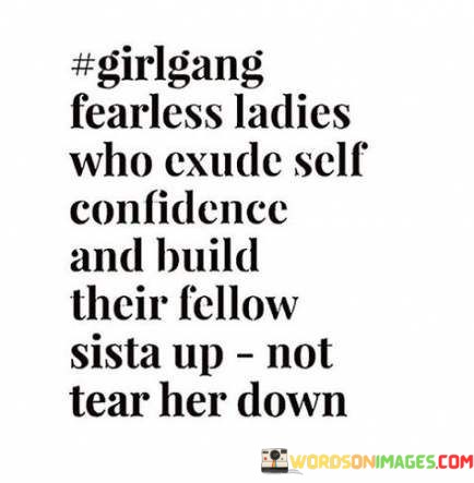 Fearless-Ladies-Who-Exude-Self-Confidence-And-Build-Their-Fellow-Quotes.jpeg