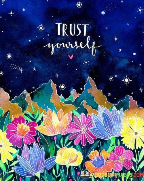 Trust-Yourself-Quotes.jpeg