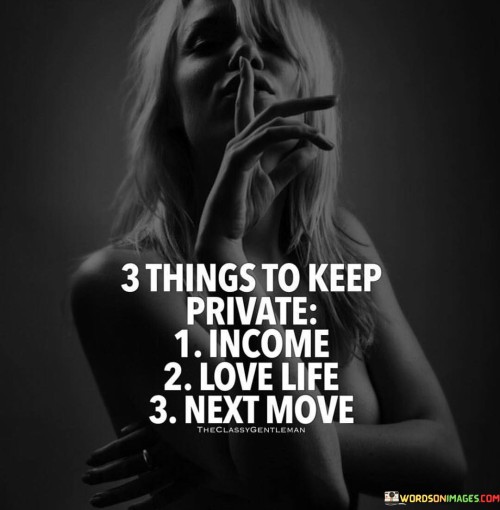 3 Things To Keep Private Quotes