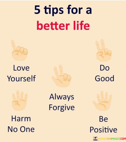 5-Tips-For-A-Better-Life-Quotes.jpeg