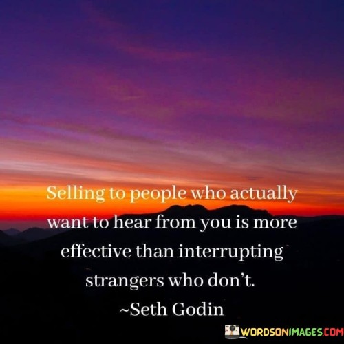 Selling-To-People-Who-Actually-Want-To-Hear-Quotes.jpeg